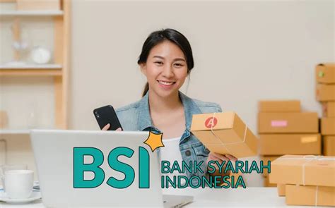 Dapatkan Modal Usaha Hingga Rp 500 Juta Dengan KUR BSI Begini Caranya