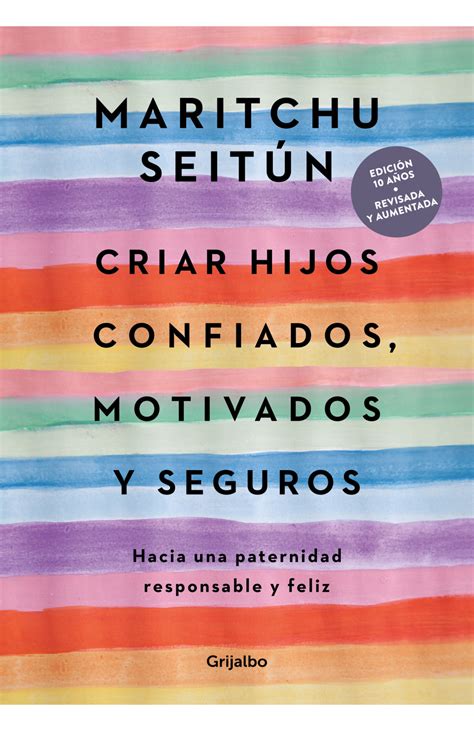 Criar Hijos Confiados Motivados Y Seguros Penguin Libros