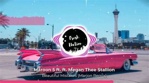 Maroon 5 - Beautiful Mistakes ft. Megan Thee Stallion (Marjon Remix ...