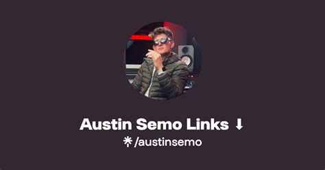 Austin Semo Links ⬇️ Instagram Tiktok Linktree