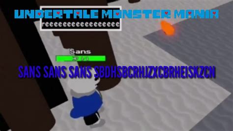 Undertale monster mania: Sans!!!11 - YouTube