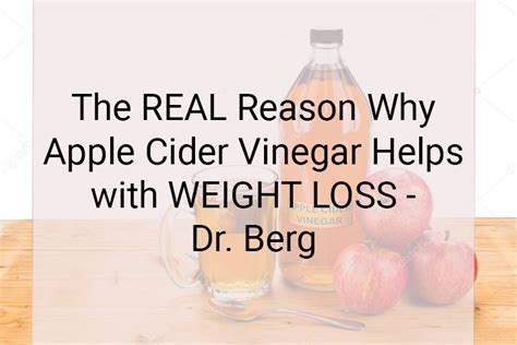 The Real Reason Why Apple Cider Vinegar Helps With Weight Loss Dr Berg Rudar