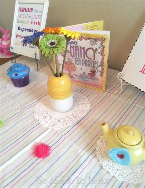 Fancy Nancy - Inspired Birthday Tea Party | So Much To Make