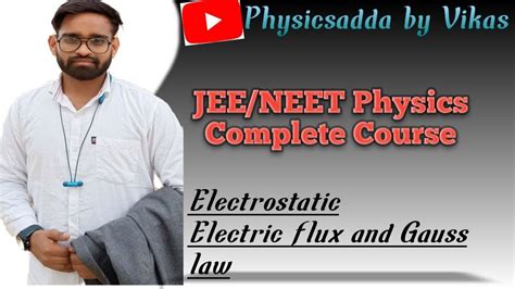 Jee Neet Electrostatics Electric Flux And Gauss Law Youtube