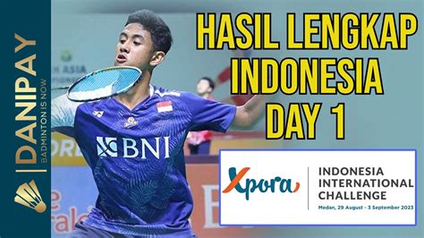 Livescores Day Xpora Indonesia International Challenge