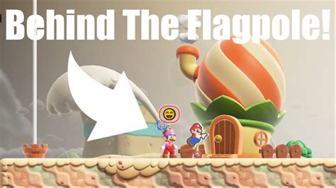 How To Get Behind The Flagpole In Super Mario Bros Wonder Youtube