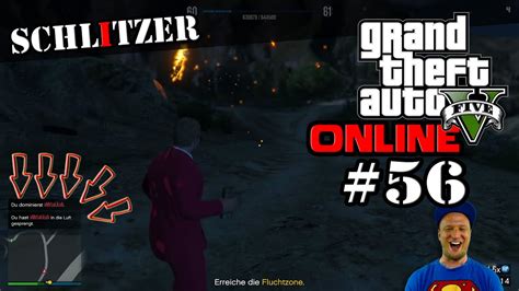 GTA ONLINE SCHLITZER Come Out To Play GTA 5 Lets Play 056 YouTube