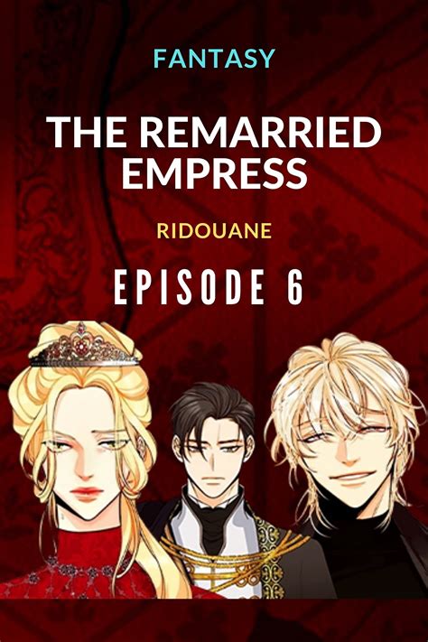 The Remarried Empress Episode 6 Fantasy Webcomic Graphic Novel By