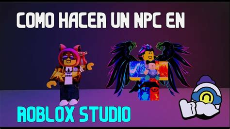 Como Hacer Un NPC Te Mate En Roblox Studio 2025 PROJAKER