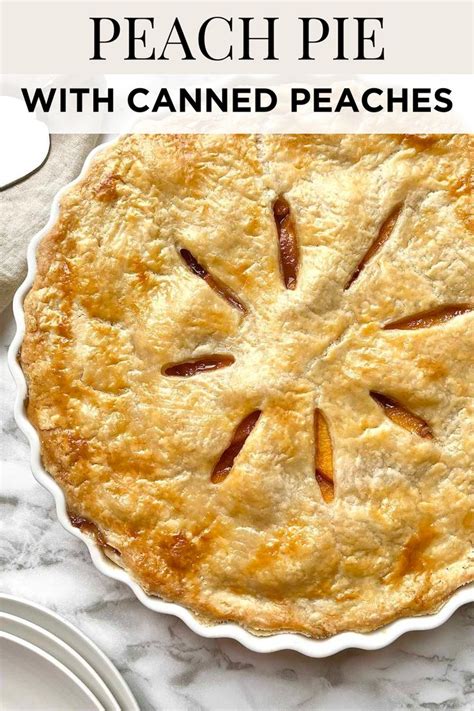 Peach Pie With Canned Peaches Recipe