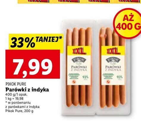 Promocja Par Wki Z Indyka Xxl Pikok Pure W Lidl