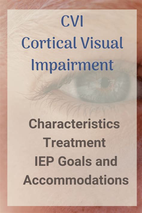 Cortical Visual Impairment Cvi Characteristics Treatment Iep