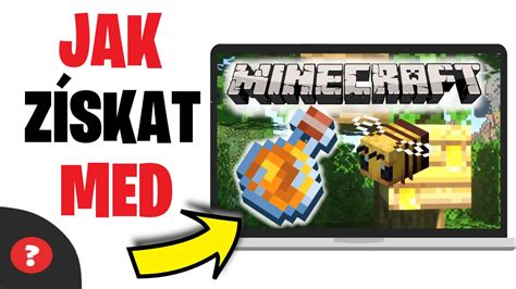 Jak ZÍSKAT MED v MINECRAFTU Návod Minecraft PC YouTube