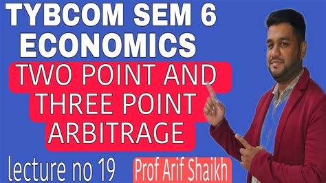 Tybcom Sem Economics Two Point And Three Point Arbitrage