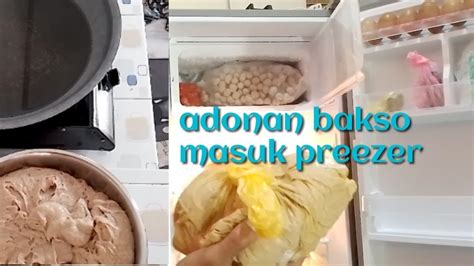 Cara Menyimpan Adonan Bakso Di Freezer Kulkas Youtube