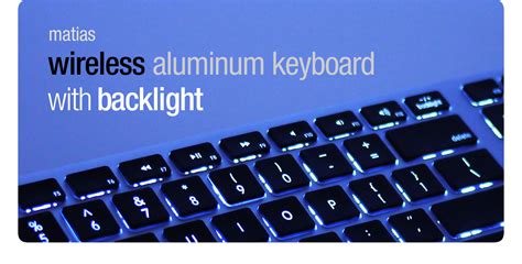 Matias Wireless Aluminum Keyboard With Backlight