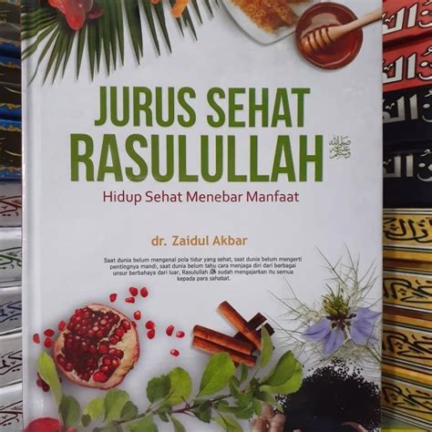 Jual BUKU JURUS SEHAT RASULULLAH SAW HIDUP SEHAT MENEBAR Dr ZAIDUL