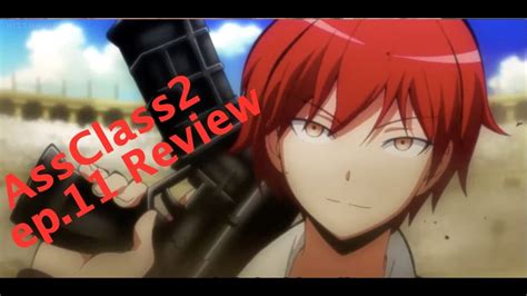 Assassination Classroom Season 2 Episode 11 Review Youtube