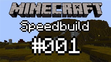 Minecraft Speedbuild 001 [720p] Working At My Peaceful Map Youtube