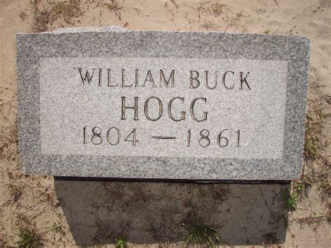 William Buck Hogg 1804 1861 Find A Grave Memorial