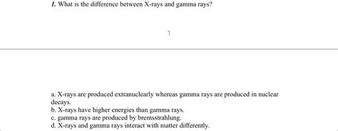 Solved What is the difference between X-rays and gamma | Chegg.com