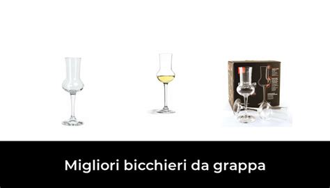 47 Migliori Bicchieri Da Grappa Nel 2022 Secondo 826 Esperti