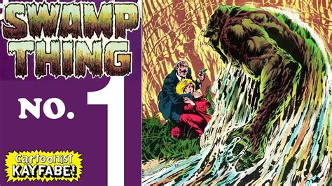 Making A Monster Swamp Thing By Bernie Wrightson And Len Wein Youtube