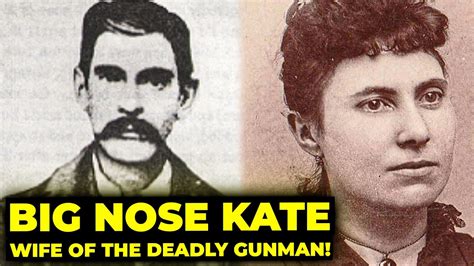 Big Nose Kate Doc Holliday S Fearless Woman Of The West Youtube