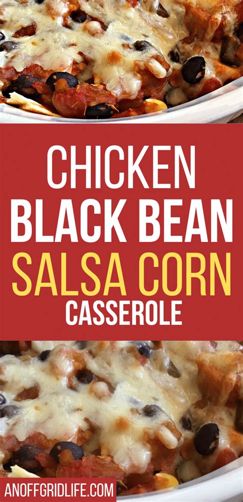 Easy Recipe Yummy Chicken Black Beans Corn Casserole The Healthy