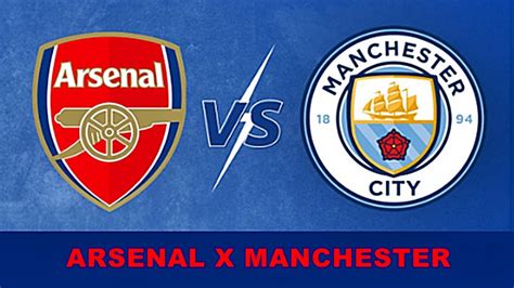 Manchester City X Arsenal Ao Vivo Veja Onde Assistir Online Ena Tv Ao