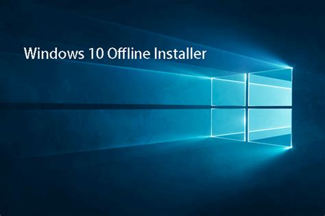 Windows 10 Offline Installer Windows 10 22H2 Offline Installieren