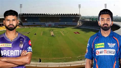 Lsg Vs Kkr Ipl 2024 54th Match Head To Head And Pitch Report आज