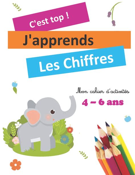 Buy C Est Top J Apprends Les Chiffres Mon Cahier D Activit S