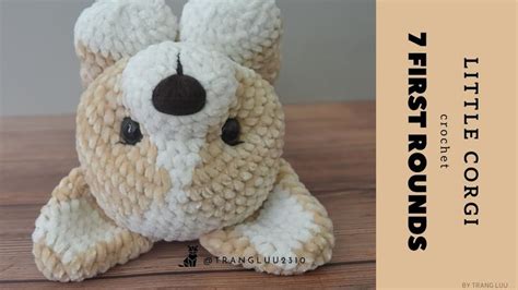 Crochet 7 First Rounds Corgi Biscuit Crochet Dog Patterns Crochet