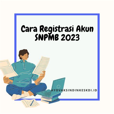 Cara Registrasi Akun SNPMB 2023 Untuk Siswa Gap Year