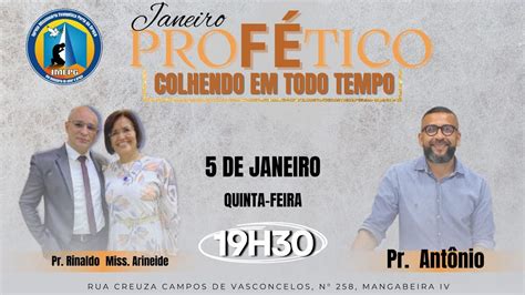 JANEIRO PROFÉTICO COLHENDO EM TODO TEMPO 05 01 2023 YouTube