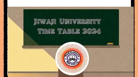 Jiwaji University Time Table Declared At Jiwaji Edu Updates Here