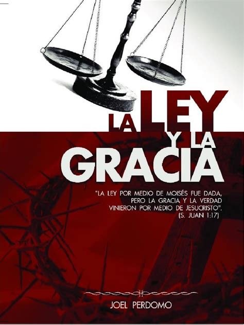 La Ley Y La Gracia Joel Perdomo Pdf Jesús Salvación