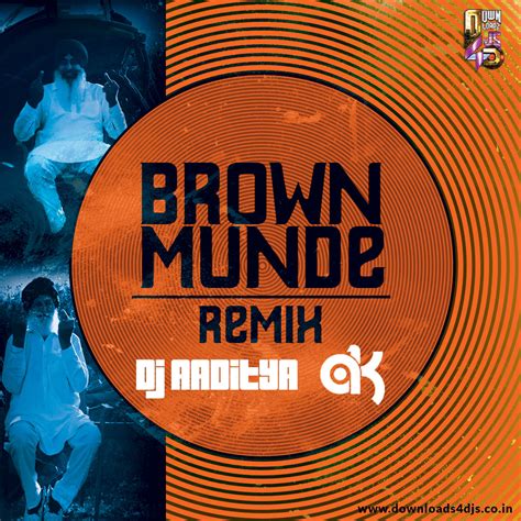 Brown Munde – Remix – DJ AADITYA DJ AK | Downloads4Djs