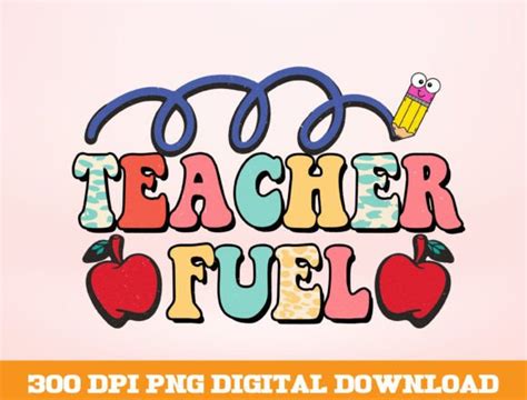 Teacher Fuel Png Graphic By Monneydesign Creative Fabrica