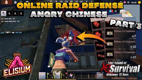 Online Raid Defense Part 3 Angry Chinese Last Island Of Survival Last