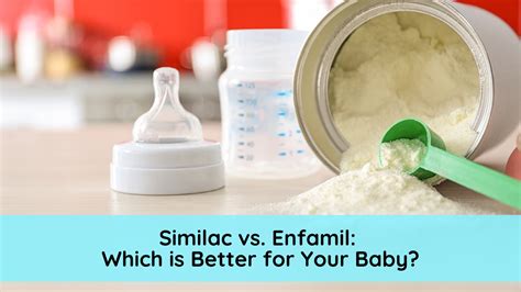 Similac Vs Enfamil Formula Which Is Best For Your Baby