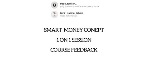 Smart Money Concept 1 On 1 Session Course Feedback Youtube