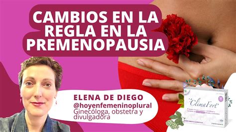 Cambios En La Regla En La Premenopausia Con La Ginec Loga Obstetra