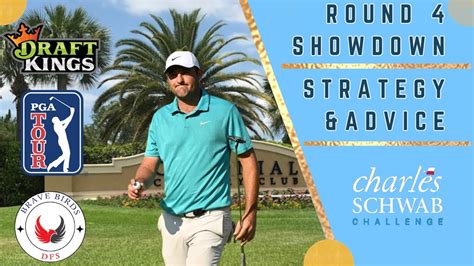 Round 4 Showdown Charles Schwab Challenge DraftKings PGA DFS