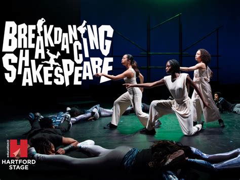 Hartford Stage Announces Auditions for Breakdancing Shakespeare ...