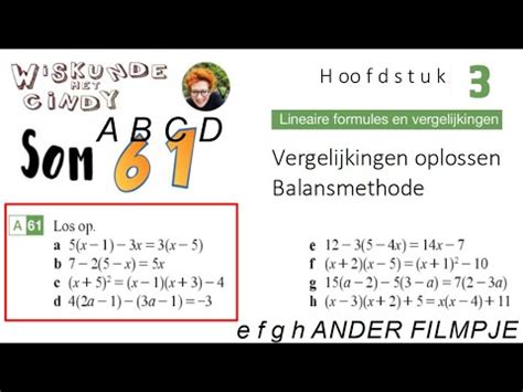 Klas 2 H3 Som 61abcd Vergelijkingen Oplossen Met Balansmethode Eerst