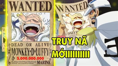 Luffy 4 Tỷ 500 Triệu Beli Truy Nã Mới Băng Mũ Rơm sau Arc Đảo Trứng Dự