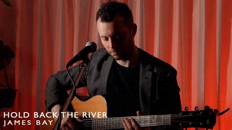 Hold Back The River James Bay Cover Youtube