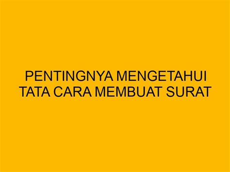 Pentingnya Mengetahui Tata Cara Membuat Surat Izin Usaha